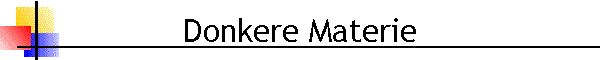 Donkere Materie